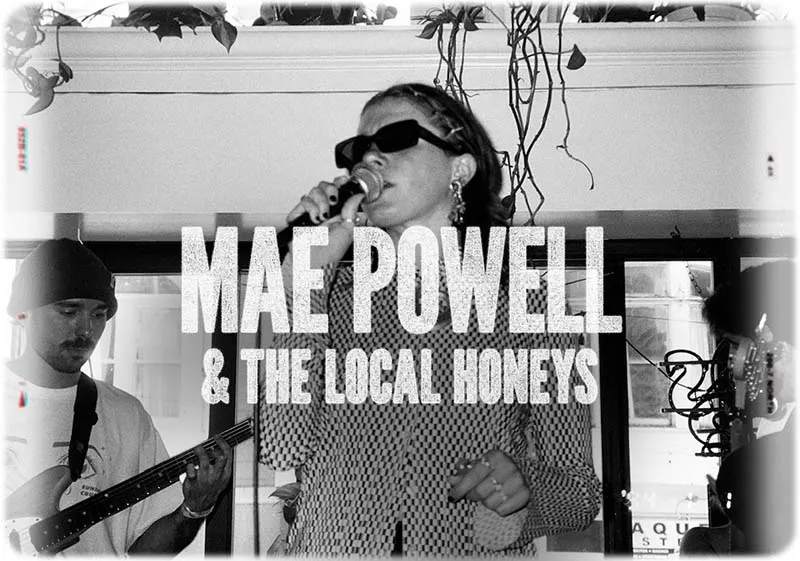 Mae Powell & The Local Honeys